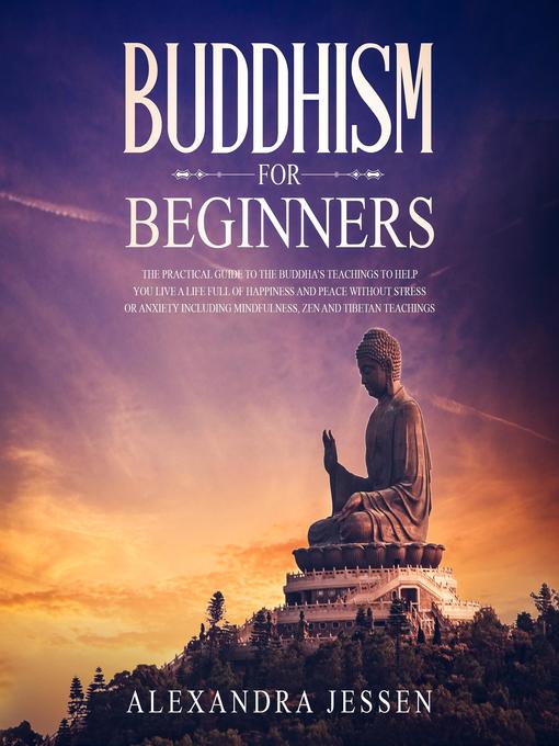 Title details for Buddhism for Beginners by Alexandra Jessen - Available